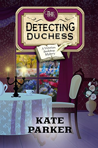 Book Cover The Detecting Duchess (Victorian Bookshop Mystery Book 5)