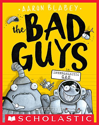 Book Cover The Bad Guys in Intergalactic Gas (The Bad Guys #5)