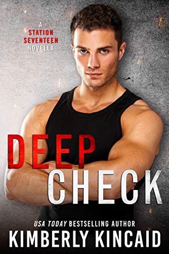 Book Cover Deep Check: A Bad-Boy Second Chance Romance (Station Seventeen Book 5)