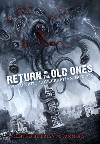 Book Cover Return of the Old Ones: Apocalyptic Lovecraftian Horror