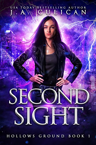 Book Cover Second Sight (Hollows Ground Book 1)