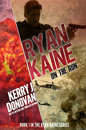 Book Cover Ryan Kaine: On the Run: Book One in the Ryan Kaine action thriller series