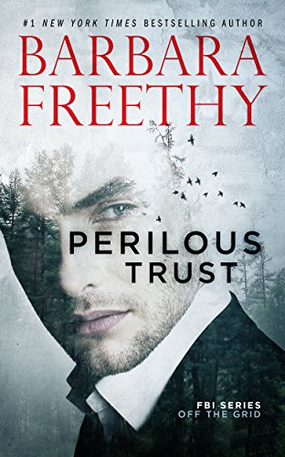 Book Cover Perilous Trust (Off The Grid: FBI Series Book 1)