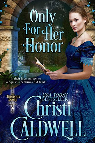 Book Cover Only For Her Honor (The Theodosia Sword Book 2)