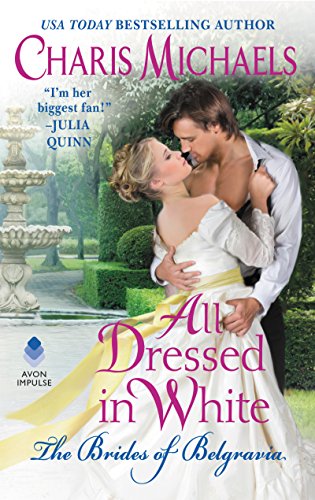 Book Cover All Dressed in White (The Brides of Belgravia Book 2)