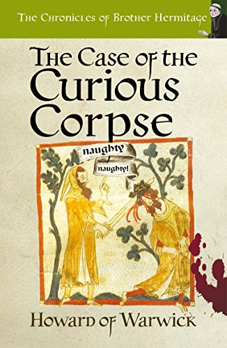 Book Cover The Case of The Curious Corpse (The Chronicles of Brother Hermitage Book 8)