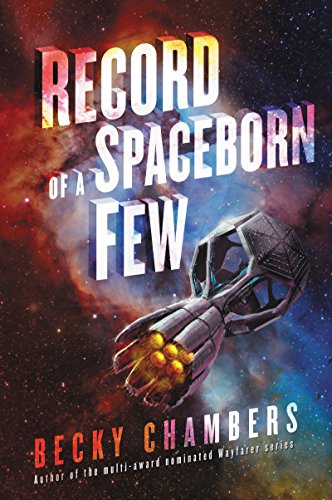Book Cover Record of a Spaceborn Few (Wayfarers Book 3)