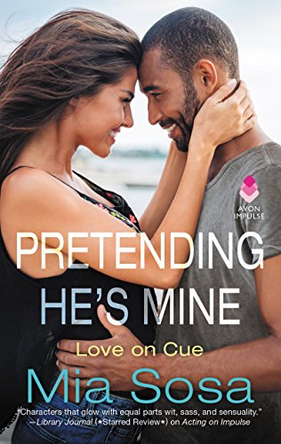 Book Cover Pretending He's Mine (Love on Cue Book 2)