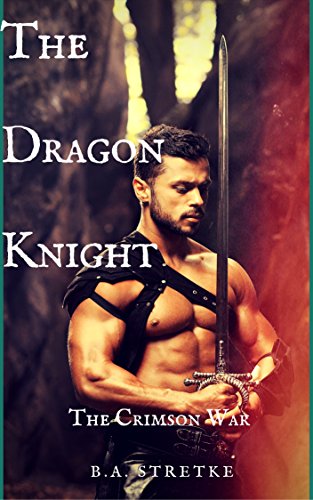 Book Cover The Dragon Knight: The Crimson War (The Crimson Coven Book 12)