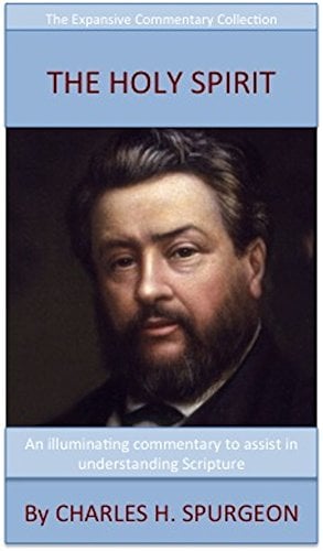 Book Cover Spurgeon's Teaching On The Holy Spirit: The Expansive Commentary Collection