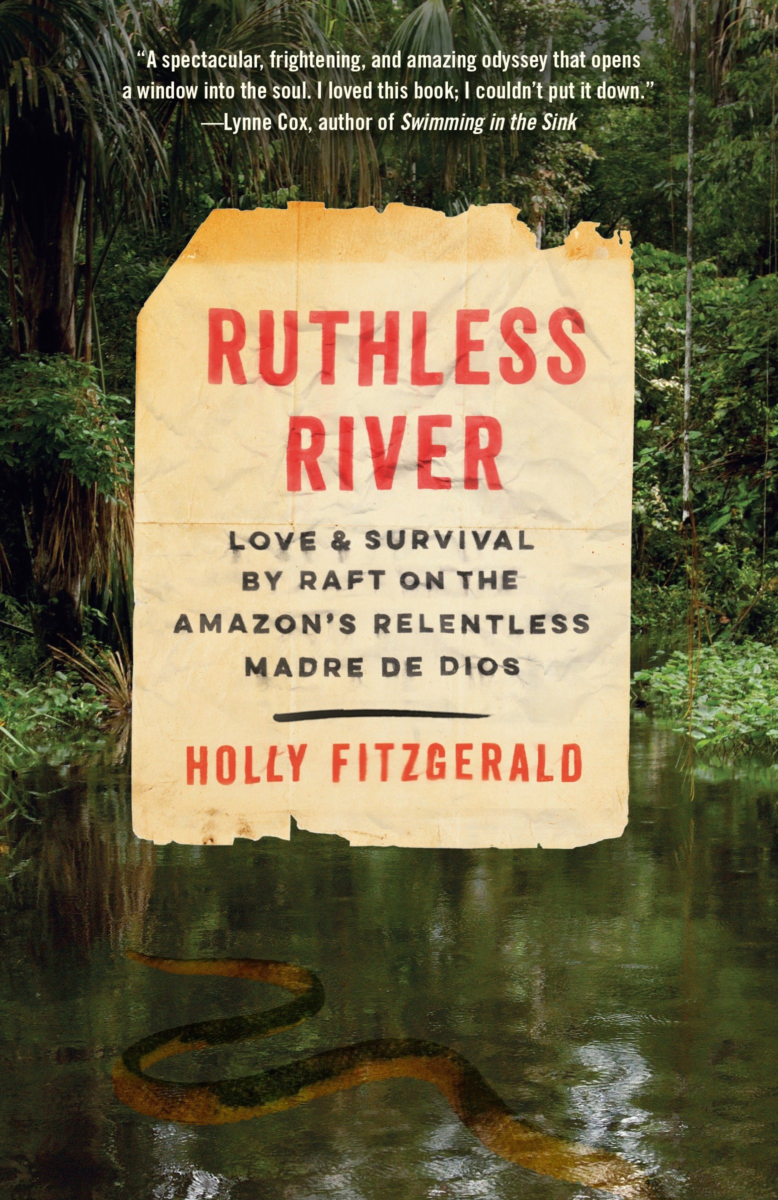 Book Cover Ruthless River: Love and Survival by Raft on the Amazon's Relentless Madre de Dios