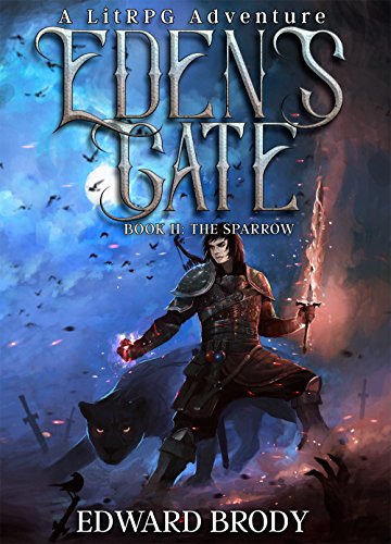 Book Cover Eden's Gate: The Sparrow: A LitRPG Adventure