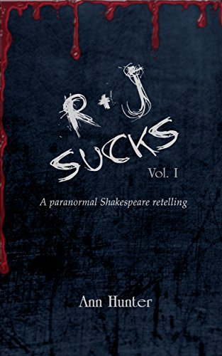 Book Cover R+J Sucks: A paranormal Shakespeare retelling
