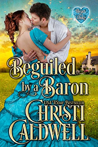 Book Cover Beguiled by a Baron (The Heart of a Duke Book 14)