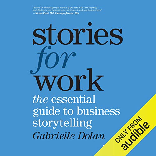 Book Cover Stories for Work: The Essential Guide to Business Storytelling