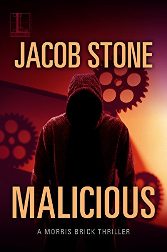 Book Cover Malicious (A Morris Brick Thriller Book 3)