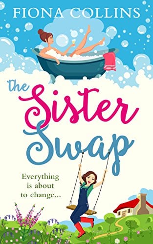 Book Cover The Sister Swap: The laugh-out-loud romantic comedy of the year!