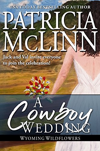 Book Cover A Cowboy Wedding (Wyoming Wildflowers, Book 9)