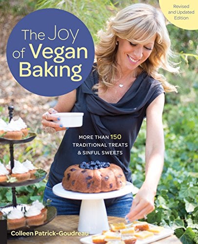 Book Cover The Joy of Vegan Baking, Revised and Updated Edition: More than 150 Traditional Treats and Sinful Sweets