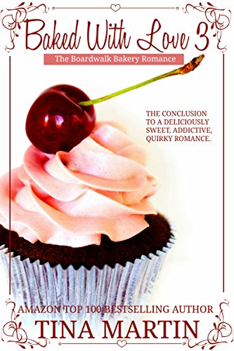 Book Cover Baked With Love 3 (The Boardwalk Bakery Romance)