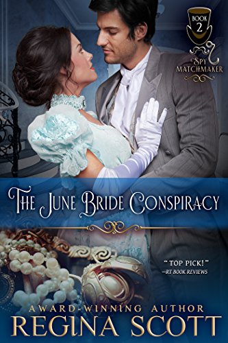Book Cover The June Bride Conspiracy (The Spy Matchmaker Book 2)