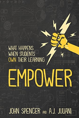 Book Cover Empower: What Happens When Student Own Their Learning
