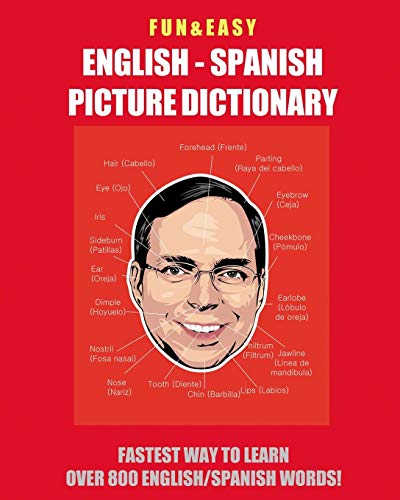 Book Cover Fun & Easy! English - Spanish Picture Dictionary : Fastest Way to Learn Over 800 English and Spanish Words