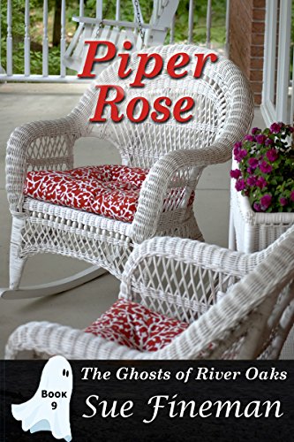Book Cover Piper Rose (Ghosts of River Oaks Book 9)