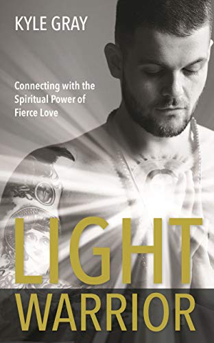 Book Cover Light Warrior: The Spiritual Power of Fierce Love