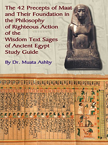 Book Cover The 42 Precepts of Maat and Their Foundation in the Philosophy of Righteous Action