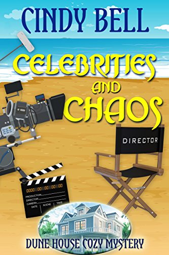 Book Cover Celebrities and Chaos (Dune House Cozy Mystery Book 10)