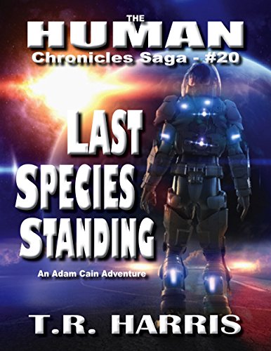 Book Cover Last Species Standing: The Human Chronicles Saga #20