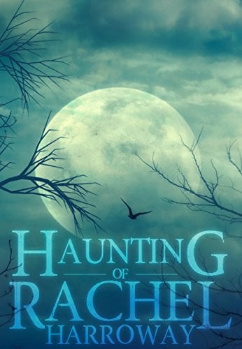 Book Cover The Haunting of Rachel Harroway- Book 2