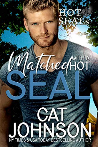 Book Cover Matched with a Hot SEAL: A Friends to Lovers Romance (Hot SEALs)