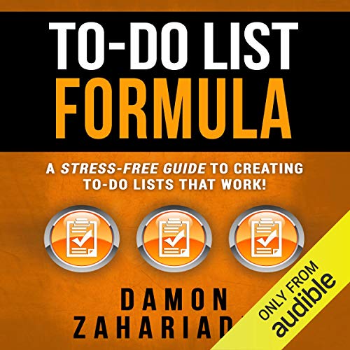 Book Cover To-Do List Formula: A Stress-Free Guide to Creating To-Do Lists That Work!