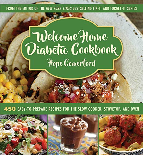 Book Cover Welcome Home Diabetic Cookbook: 450 Easy-to-Prepare Recipes for the Slow Cooker, Stovetop, and Oven