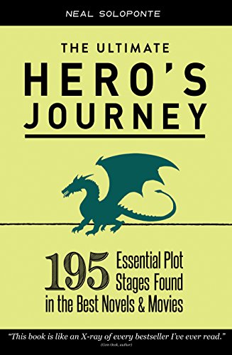Book Cover The Ultimate Hero's Journey: 195 Essential Plot Stages Found in the Best Novels and Movies