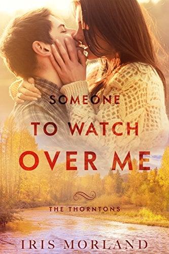 Book Cover Someone to Watch Over Me (The Thorntons Book 5)
