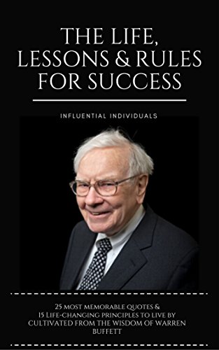 Book Cover Warren Buffett: The Life, Lessons & Rules For Success