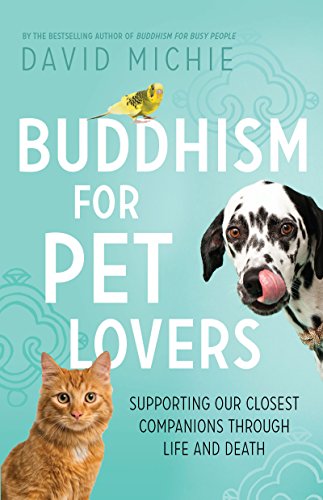 Book Cover Buddhism for Pet Lovers: Supporting our closest companions through life and death
