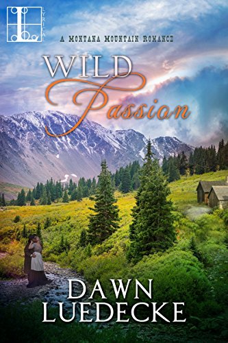 Book Cover Wild Passion (A Montana Mountain Romance Book 2)