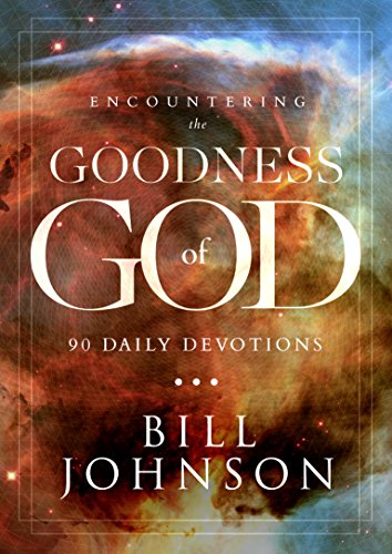 Book Cover Encountering the Goodness of God: 90 Daily Devotions