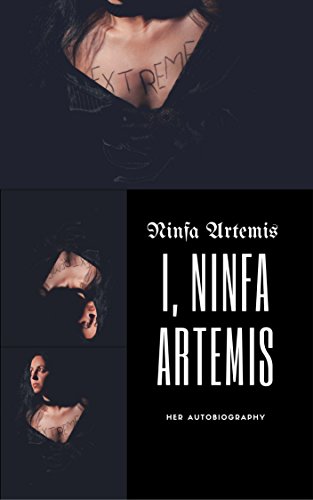 Book Cover I, Ninfa Artemis: her autobiography
