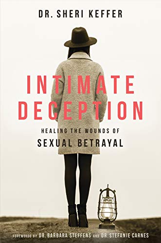 Book Cover Intimate Deception: Healing the Wounds of Sexual Betrayal