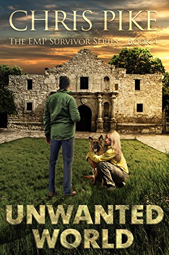 Book Cover Unwanted World: A Post Apocalyptic/Dystopian Survival Fiction Series (The EMP Survivor Series Book 4) (The EMP Survivor Series (5 Book Series))