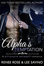 Book Cover Alpha's Temptation: A Billionaire Werewolf Romance (Bad Boy Alphas Book 1)