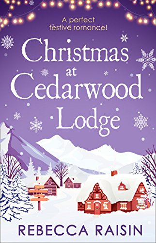 Book Cover Christmas At Cedarwood Lodge: Celebrations and Confetti at Cedarwood Lodge / Brides and Bouquets at Cedarwood Lodge / Midnight and Mistletoe at Cedarwood Lodge