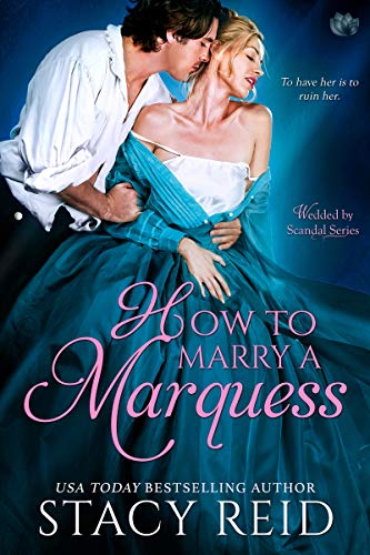 Book Cover How to Marry a Marquess (Wedded by Scandal Book 3)