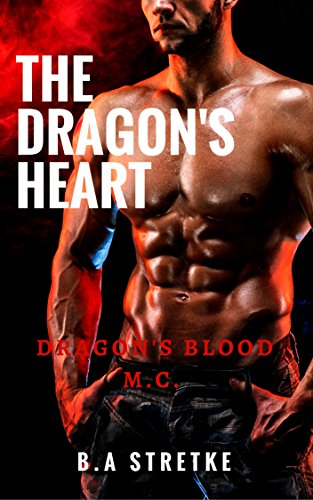 Book Cover The Dragon's Heart: Dragon's Blood M.C. Book 2