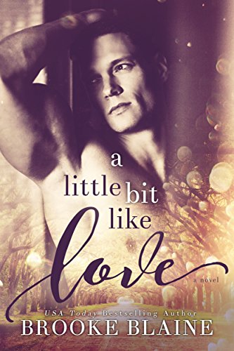 Book Cover A Little Bit Like Love (South Haven Book 1)